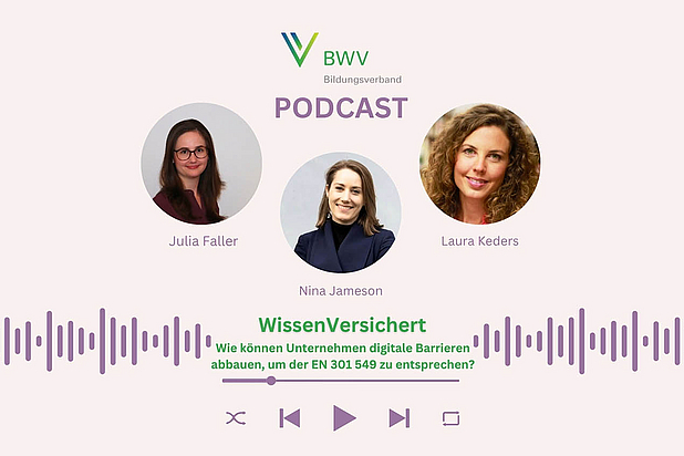 WissenVersichert – Der Podcast für Bildung in der Versicherungsbranche  Folge 12: Wie können Unternehmen digitale Barrieren abbauen, um der EN 301 549 zu entsprechen? 